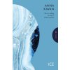 KAVAN ANNA - Ice