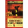 Authentic Shaolin Heritage. Training Methods of 72 Arts of Shaolin (Andrew Timofeevich)(Pevná)