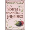 Torta al caramello in Paradiso (Fannie Flagg,O. Crosio)(Brožovaná)