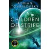 Children of Strife (Adrian Tchaikovsky)(Pevná)
