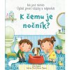 K čemu je nočník?