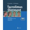 Tacrolimus Ointment (T. Ruzicka,S. Reitamo)(Brožovaná)