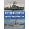 British Destroyer vs German Destroyer (GREENTREE DAVID)(Brožovaná)