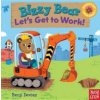 Bizzy Bear: Let's Get to Work! (Nosy Crow)(Brožovaná)