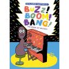 Buzz! Boom! Bang! (Benjamin Gottwald)(Pevná)