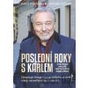 Poslední roky s Karlem: Otevřená zpověď Mistrových nejbližších - Luboš Procházka, Dominika Gottová