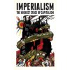 Imperialism: The Highest Stage of Capitalism (Alan Woods)(Pevná)