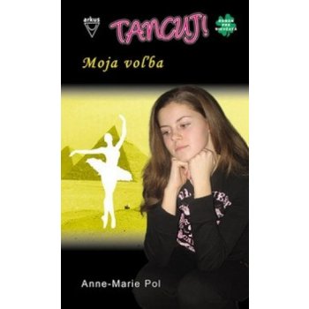 Moja voľba - Anne-Marie Pol