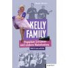 The Kelly Family (Jürgen Winzer)(Brožovaná)