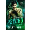 Onley James - Psycho