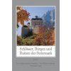 Schlösser, Burgen und Ruinen der Steiermark 02 (Heribert Szakmáry, Barbara Kramer-Drauberg)(Pevná)