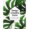 Design A Healthy Home