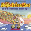 The Magic School Bus and the Climate Challenge (Joanna Cole,Bruce Degen,Polly Adams,Cassandra Morris,full cast of kids)(Brožovaná)