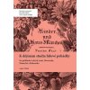 K dějinám studia lidové pohádky Na příkladu českých zemí Slovenska Německa a Rakouska - Veliká Anna