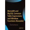 Mariadb and MySQL Common Table Expressions and Window Functions Revealed