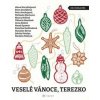 Veselé Vánoce, Terezko - Kolektív