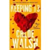 Keeping 13 - Chloe Walsh