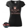 Dámske narodeninové tričko Queens are born...