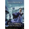 Zlatníkova chovanica - Jana Pronská