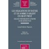 les obligations en nature et de somme d'argent en droit privé (Pignarre l.-f.)(Brožovaná)