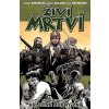 Živí mrtví 19: Válečné bubny zní - Robert Kirkman