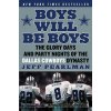 Boys Will Be Boys (Jeff Pearlman)(Brožovaná)