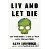 LIV and Let Die - Alan Shipnuck