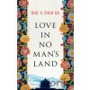 Love In No Man's Land - Duo Ji Zhuo Ga