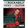 100 Rockabilly Licks For Guitar