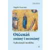 Otčenáš známý i neznámý - Angelo Scarano