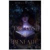 Dreams Lie Beneath