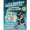 The Ice Hockey Superstar Handbook - Skills and Games (Velvet Idole)(Brožovaná)