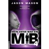 Mein Vater war ein MiB - Band 4 (Jan van Helsing)(Pevná)