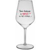 SOM KRÁSNA A SEXY! (A TIEŽ VTIPNÁ...) - priehľadný nerozbitný pohár na víno 470 ml