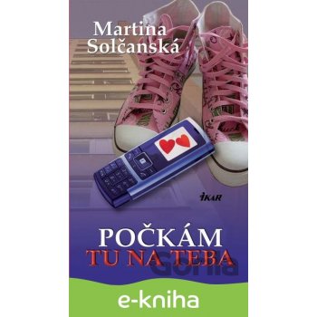 Počkám tu na teba - Martina Solčanská SK