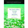 Veci, ktoré uvidíme, len keď spomalíme (Haemin Sunim)