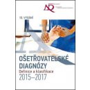 Ošetřovatelské diagnózy - Definice a klasifikace 2015–2017 - NANDA International