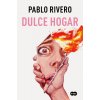Dulce hogar (PABLO RIVERO)(Kniha)