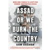 Assad or We Burn the Country (Sam Dagher)(Brožovaná)