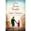 Irena Sendler - Anjel z Varšavy