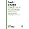 Problémy se Vzkříšeným - David Bouma