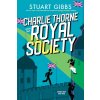 Charlie Thorne and the Royal Society (GIBBS STUART)(Brožovaná)