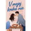 V mojej knihe nie - Katie Holt