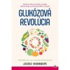 Glukózová revolúcia - Jessie Inchauspé