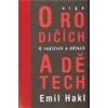 O rodičích a dětech - Hakl Emil