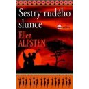 Sestry rudého slunce - Ellen Alpstenová