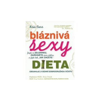 Bláznivá sexy dieta