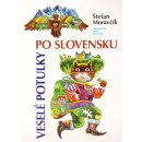 Veselé potulky po Slovensku