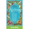 E-kniha Kořeny - Viktorie Hanišová, Marek Epstein, Marie Doležalová, Pavla Horáková, Iva Pekárková, Bianca Bellová, Martin Goffa, Marek Torčík, Adéla Elbel, Denisa Prošková