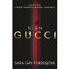 Klan Gucci - Sara Gay Forden - online doručenie